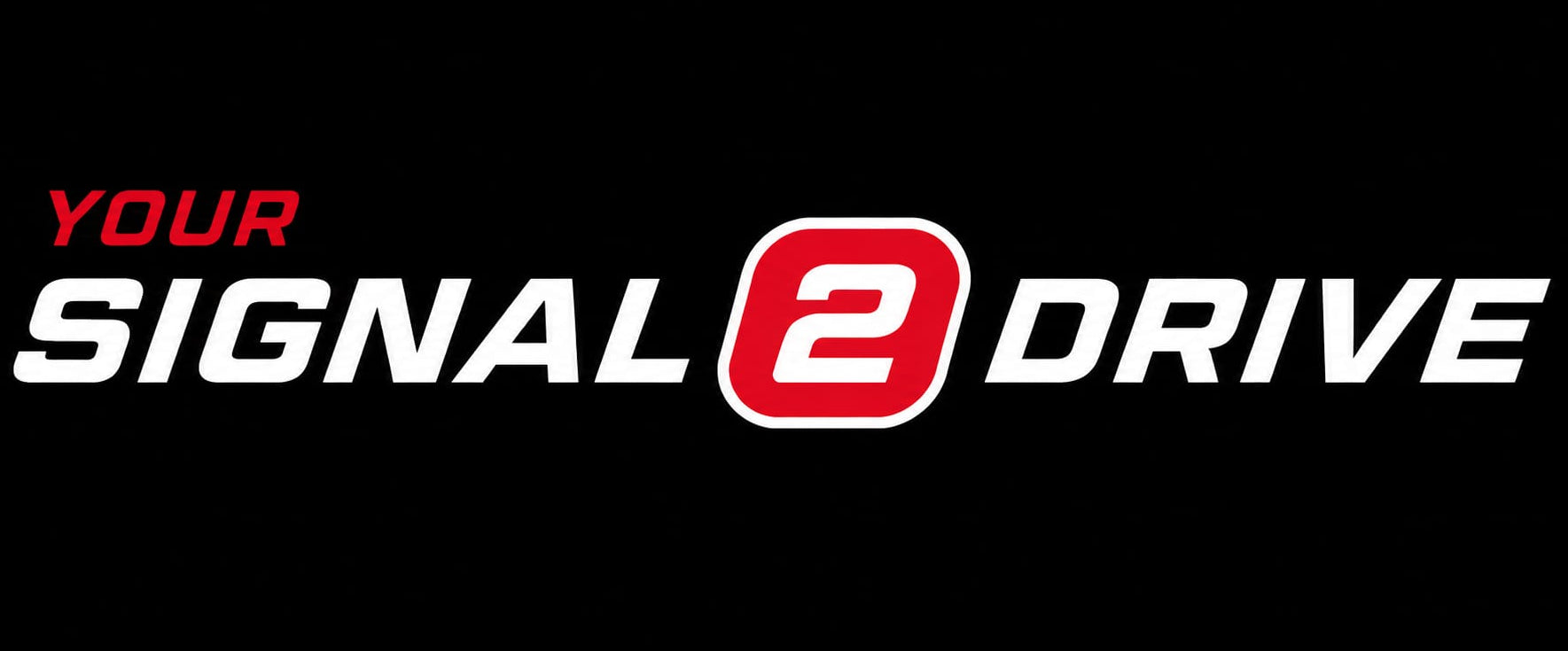 Signal2Drive